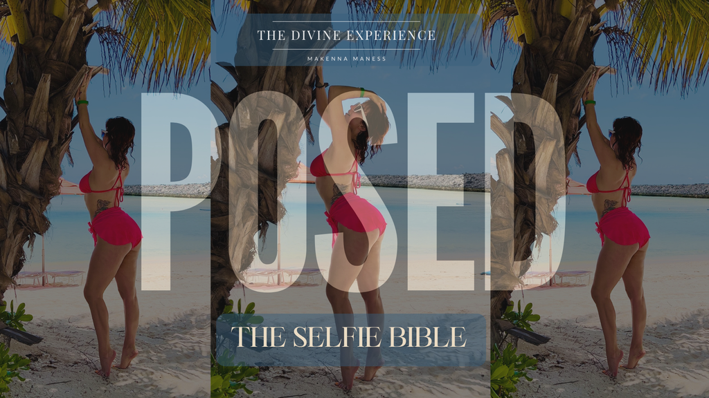 POSED: The Selfie Bible (Digital E-Book, 95 Pages)