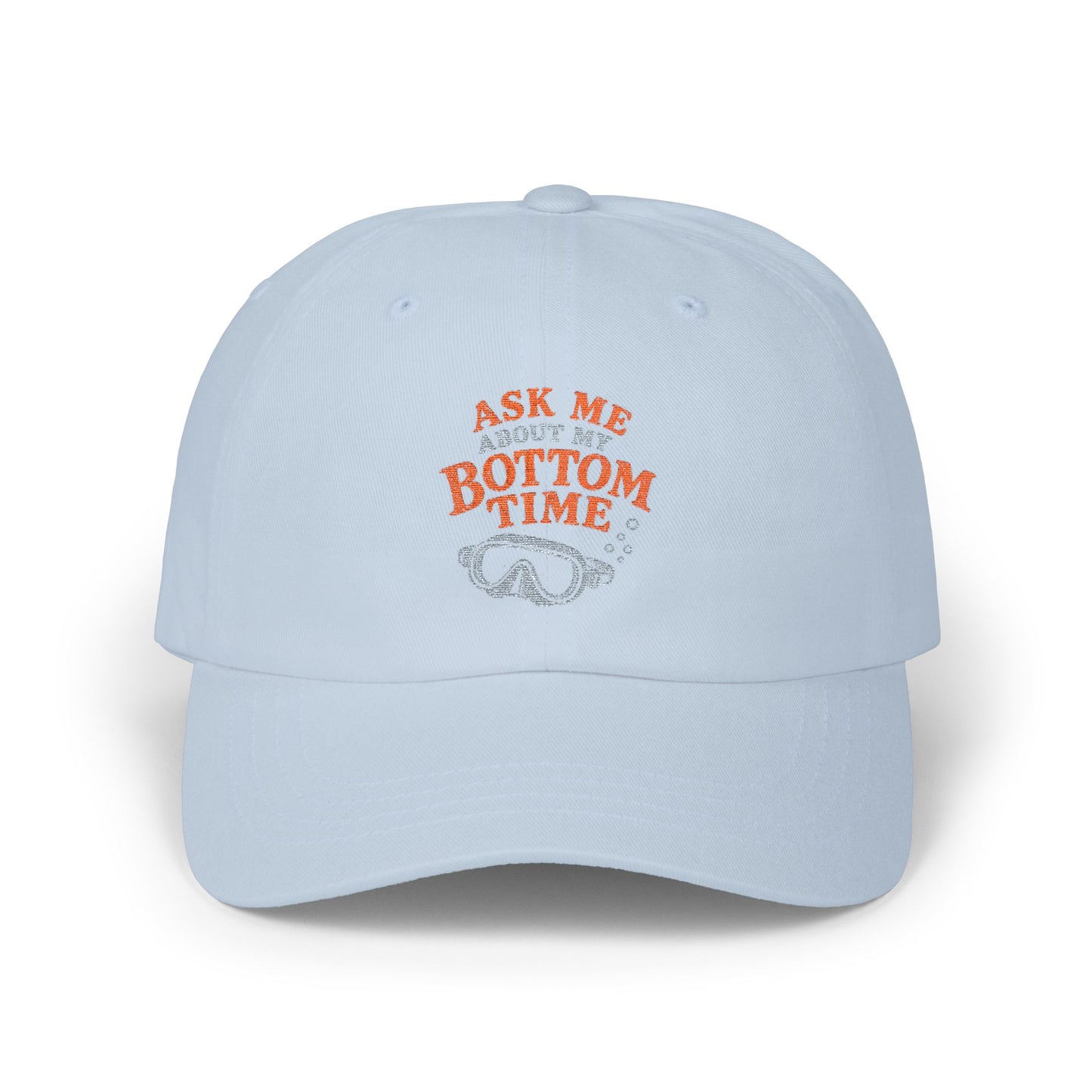 ASK ME ABOUT MY BOTTOM TIME Scuba Embroidered Baseball Hat