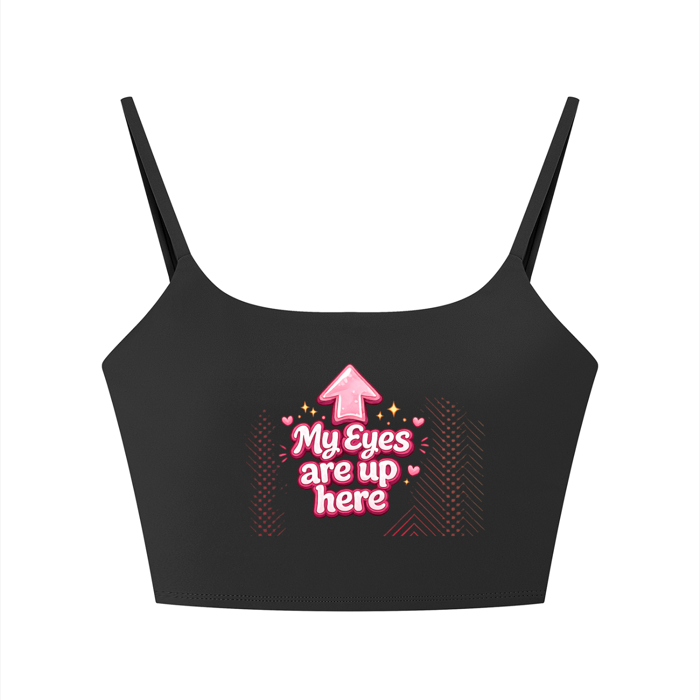 MY EYES ARE UP HERE Women's Solid Color Sports Bra
