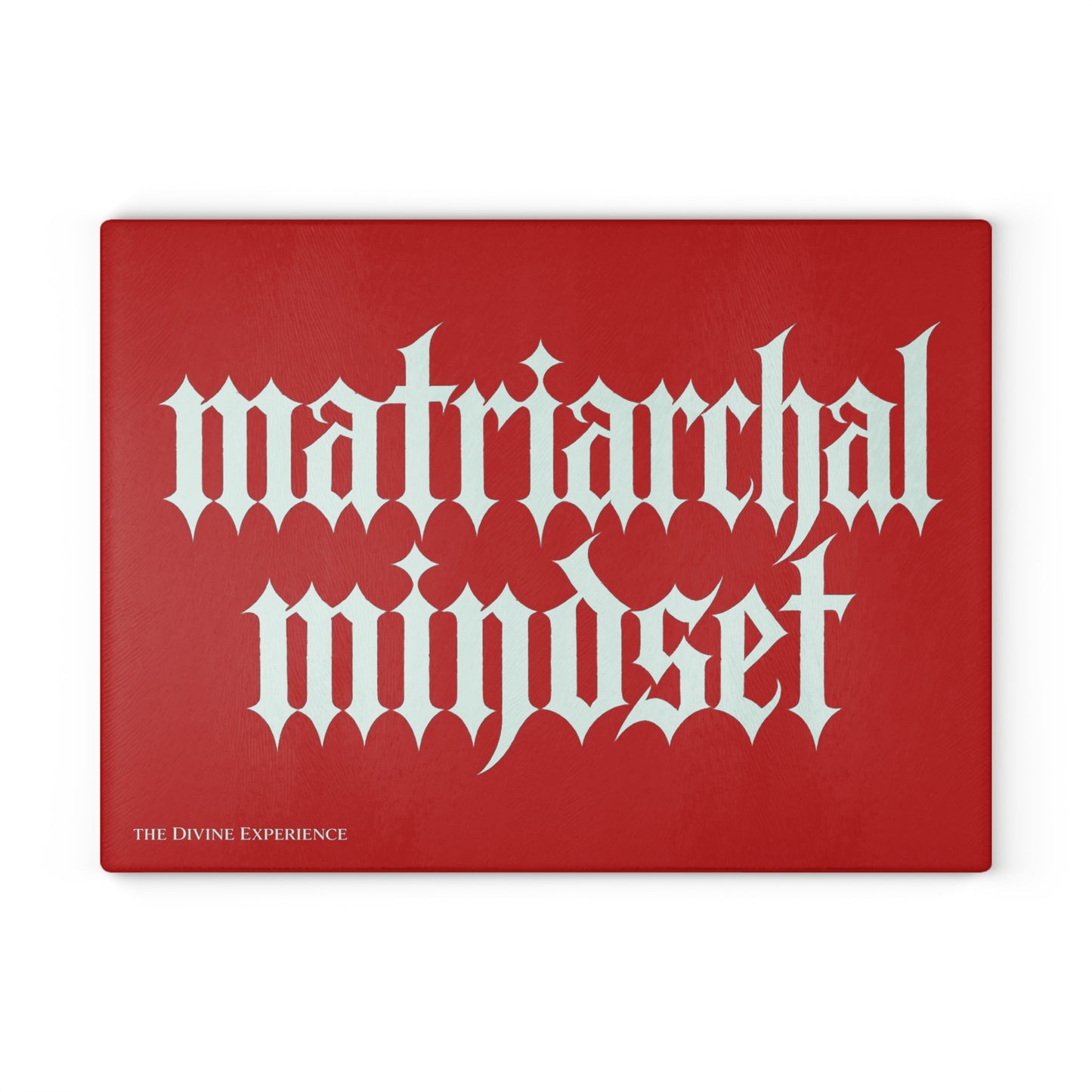 MATRIARCHAL MINDSET Glass Cutting Board — Bold Feminist Kitchen Décor