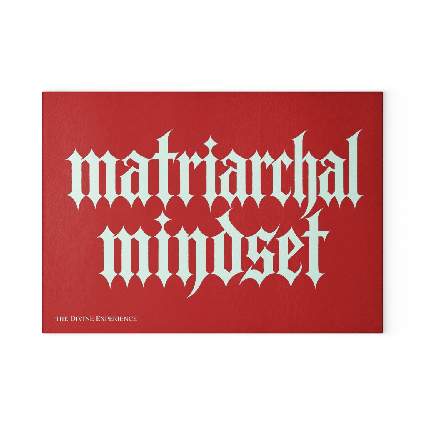 MATRIARCHAL MINDSET Glass Cutting Board — Bold Feminist Kitchen Décor