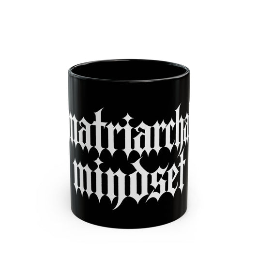 MATRIARCHAL MINDSET Black Mug