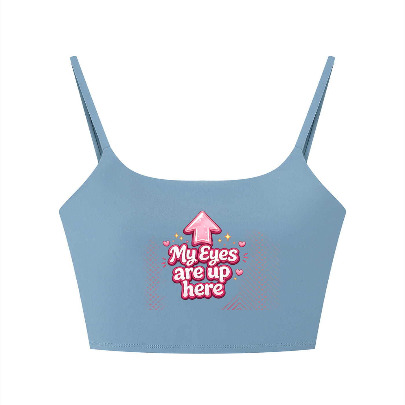 MY EYES ARE UP HERE Women's Solid Color Sports Bra